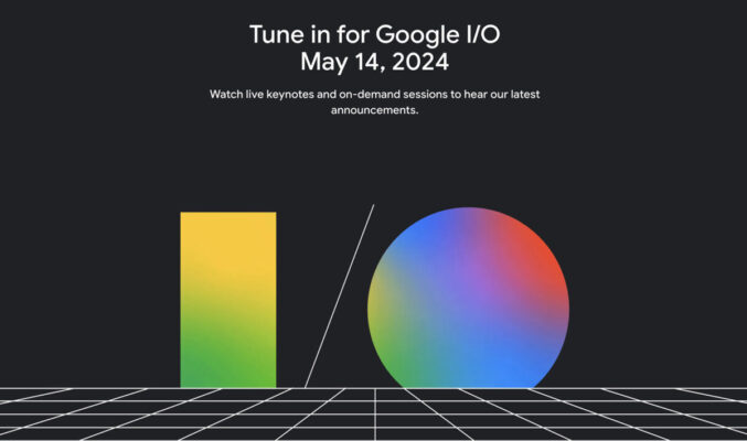 Google I/O 2024 確認 5 月 14 日舉行，或有新 Pixel 資訊曝光！