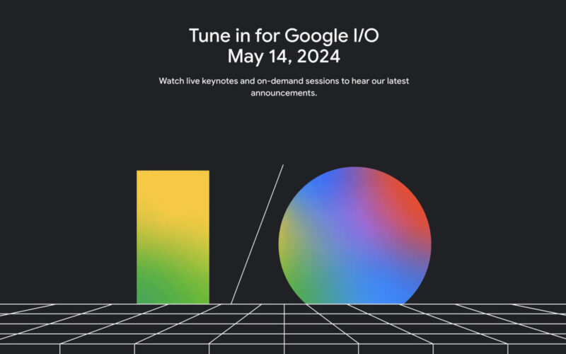 Google I/O 2024 確認 5 月 14 日舉行，或有新 Pixel 資訊曝光！