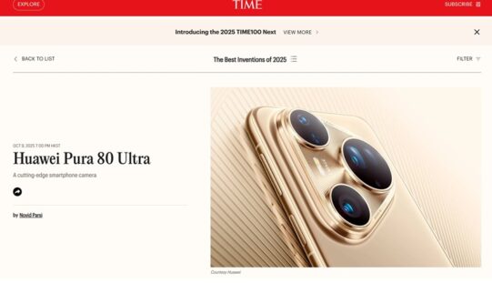 時代雜誌公佈 2025 年最佳發明榜單:Huawei Pura 80 Ultra 與 Watch GT 6 Pro 雙雙入選!