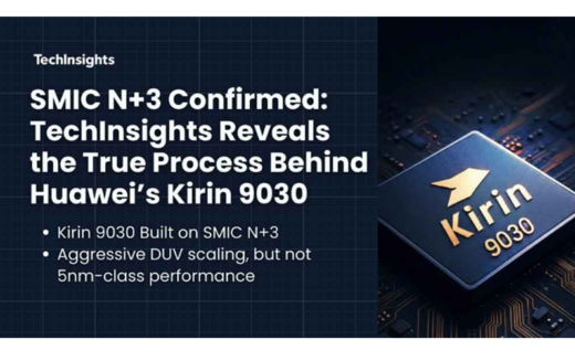 Techinsights 拆解確認：Kirin 9030 採用中芯國際 5nm 製程，性能飆升 42% 背後真相!